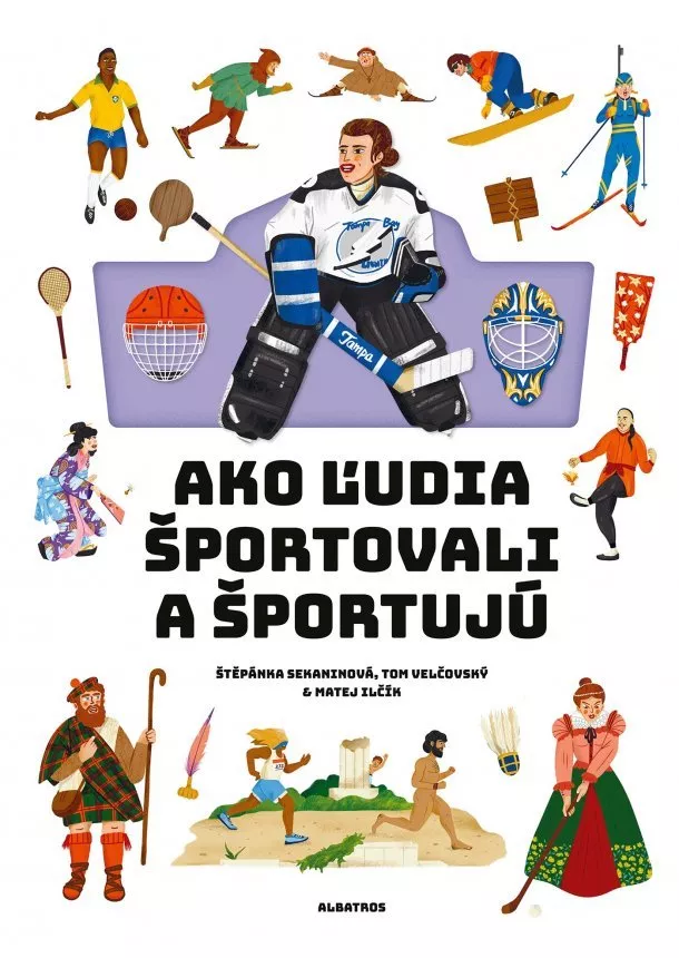Štěpánka Sekaninová - Ako ľudia športovali a športujú