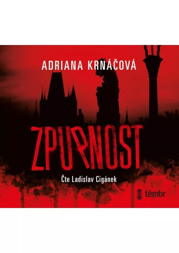 Adriana Krnáčová, EUROMEDIA GROUP - Adriana Krnáčová:  Zpupnost (čte Ladislav Cigánek) - MP3-CD - MP3-CD