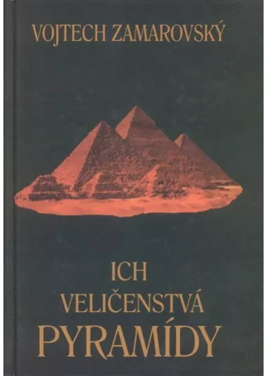 Ich veličenstvá pyramídy-2.vyd.