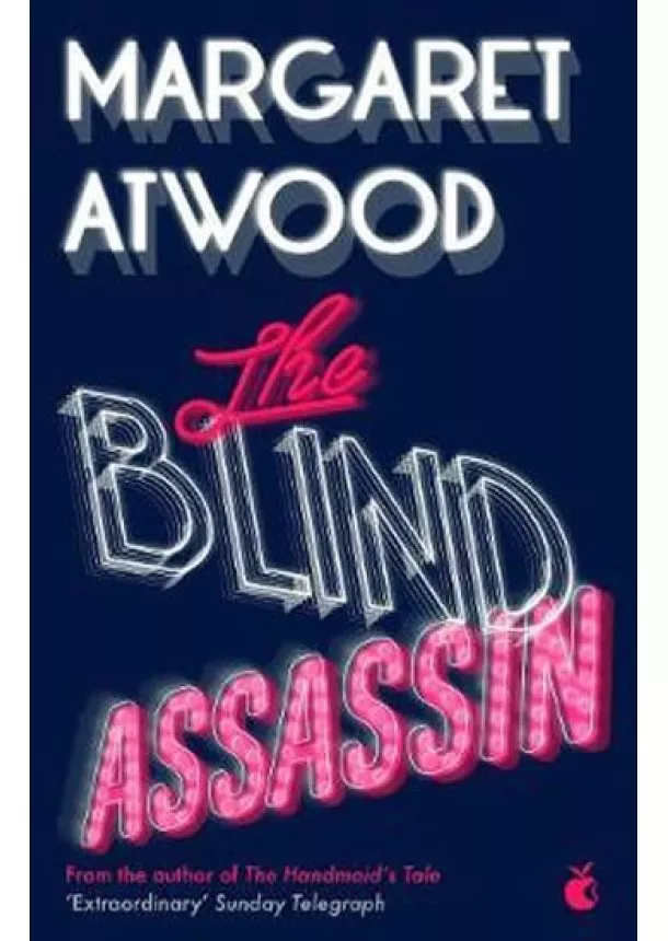 Margaret Atwood - The Blind Assassin