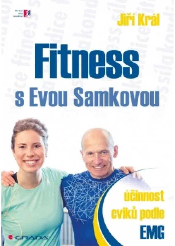 Jiří Král - Fitness s Evou Samkovou - Účinnost cviků podle EMG