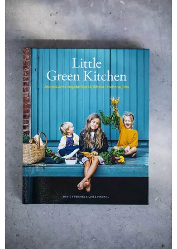 David Frenkiel, Luise Vindahl - Little Green Kitchen - Jednoduchá vegeta