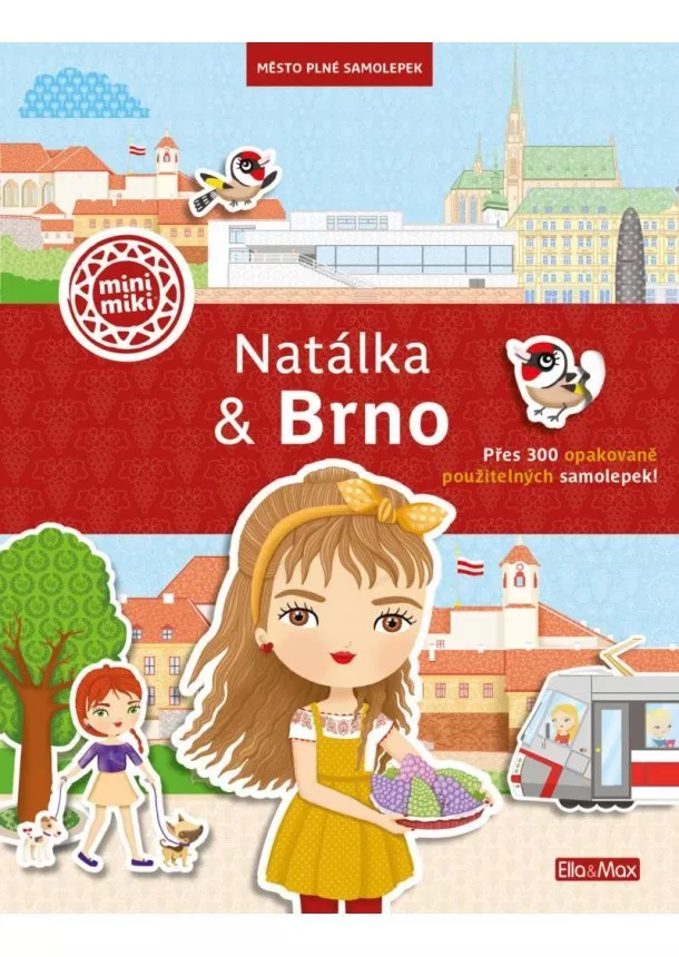 Ema Potužníková - Natálka & Brno - Město plné samolepek