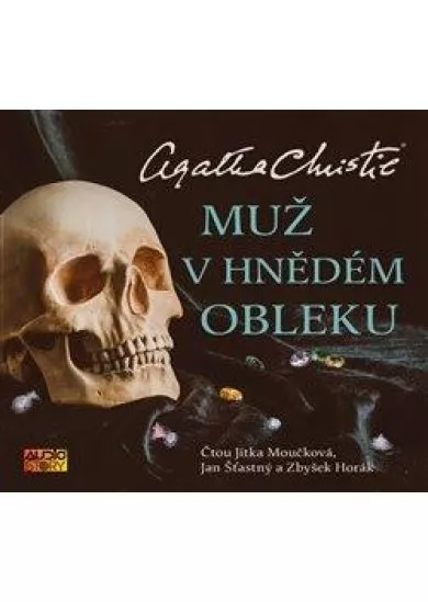 Muž v hnědém obleku - CDmp3 (ČteJitka Moučková, Jan Šťastný, Zbyšek Horák)