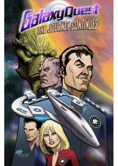 Galaxy Quest The Journey Continues