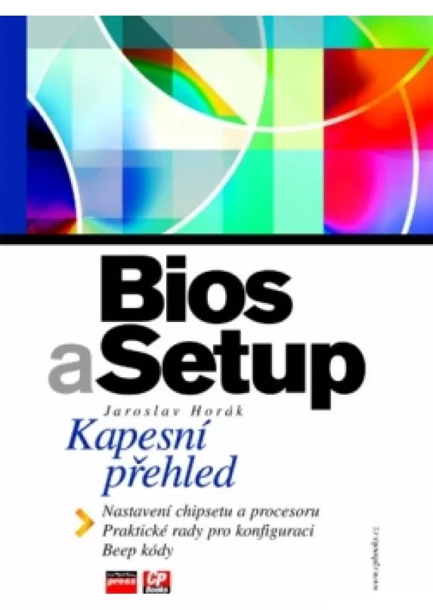 Jaroslav Horák - Bios a Setup