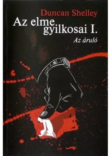 Az elme gyilkosai I. - Az áruló