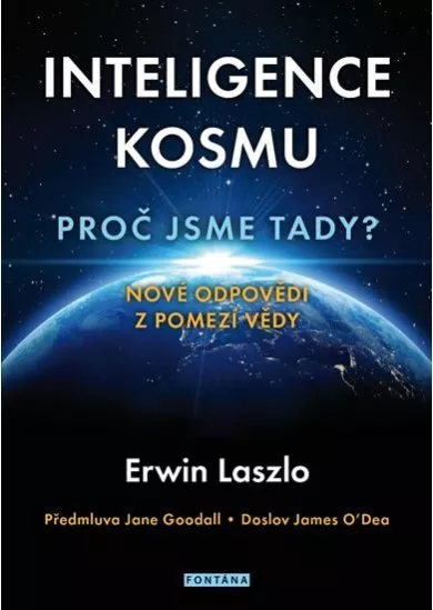 Inteligence kosmu - Proč jsme tady?