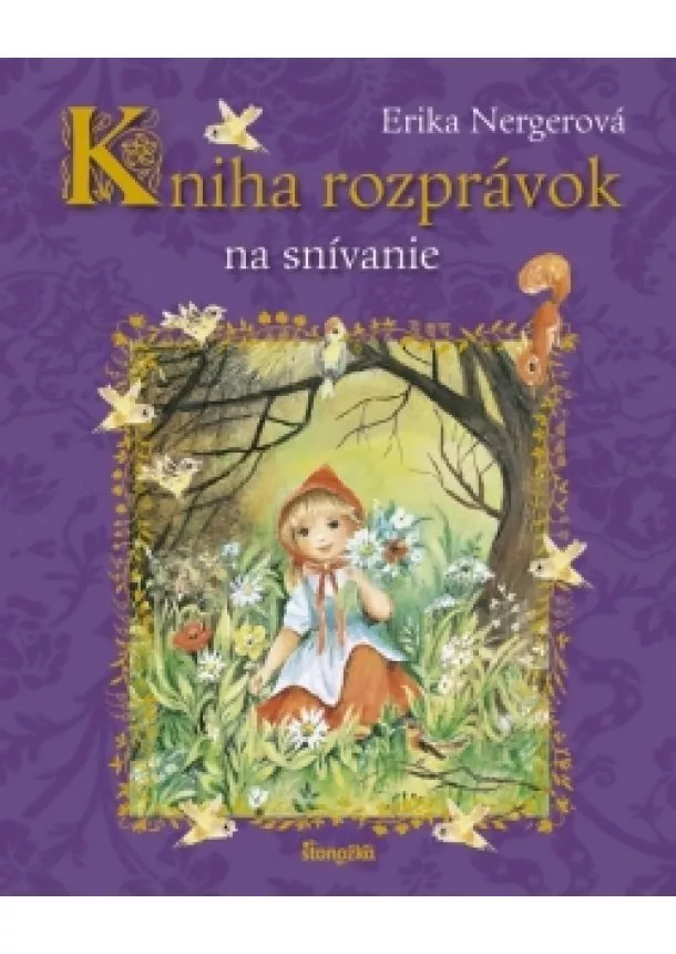 Erika Nergerová - Kniha rozprávok na snívanie