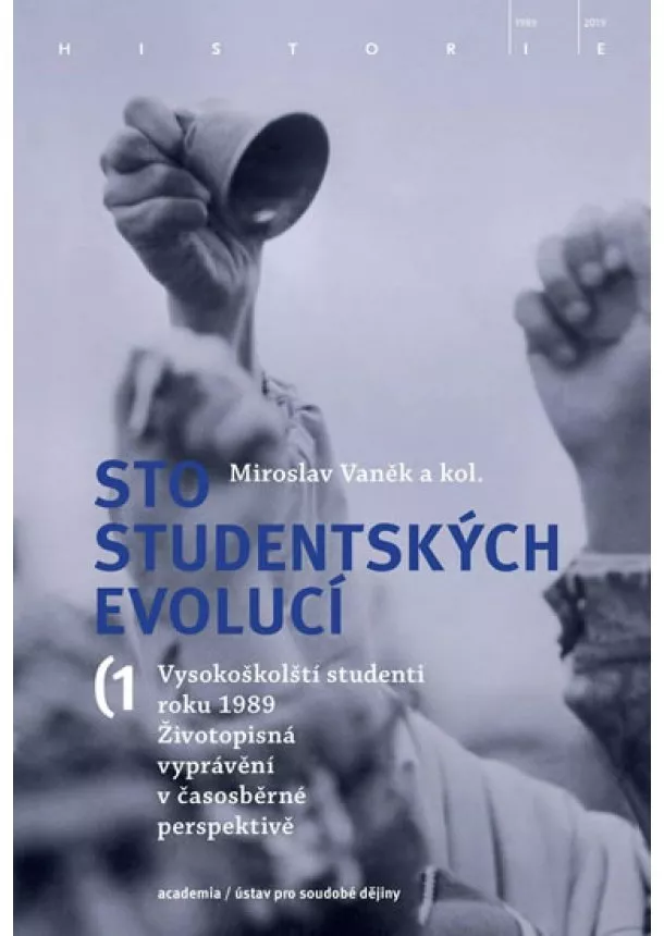 Vaněk Miroslav - Sto studentských evolucí (3 svazky)