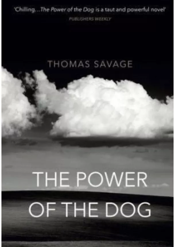 Thomas Savage - The Power of the Dog