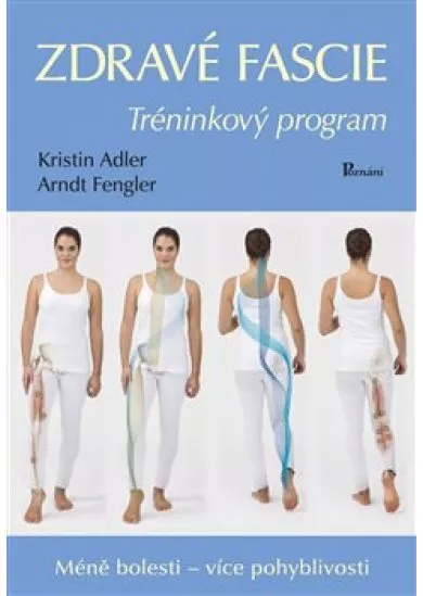 Zdravé fascie - Tréninkový program