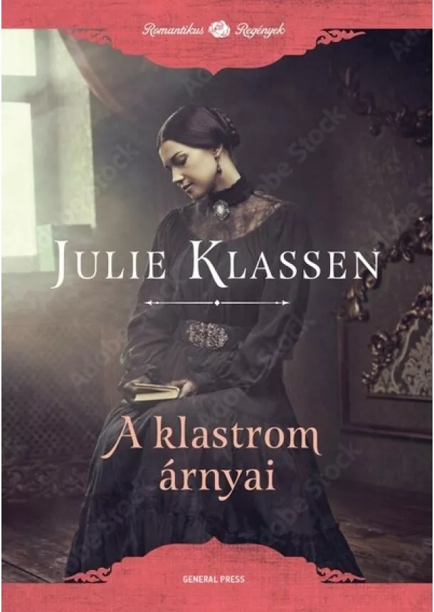 Julie Klassen - A klastrom árnyai - Romantikus regények