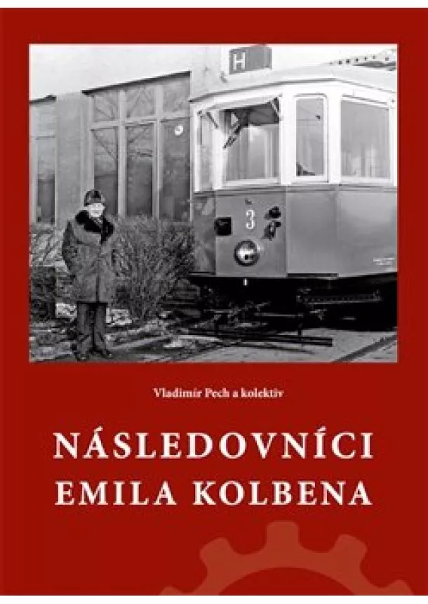 Vladimír Pech - Následovníci Emila Kolbena