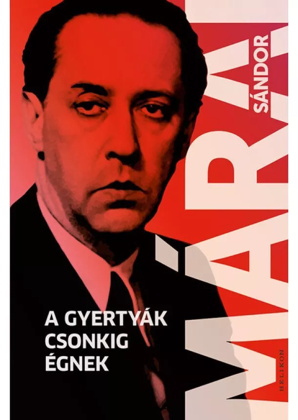 Márai Sándor - A gyertyák csonkig égnek (új kiadás)