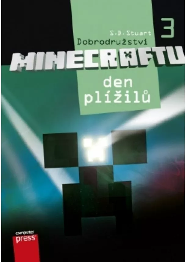 S.D. Stuart - Dobrodružství Minecraftu 3 – Den Plížilů