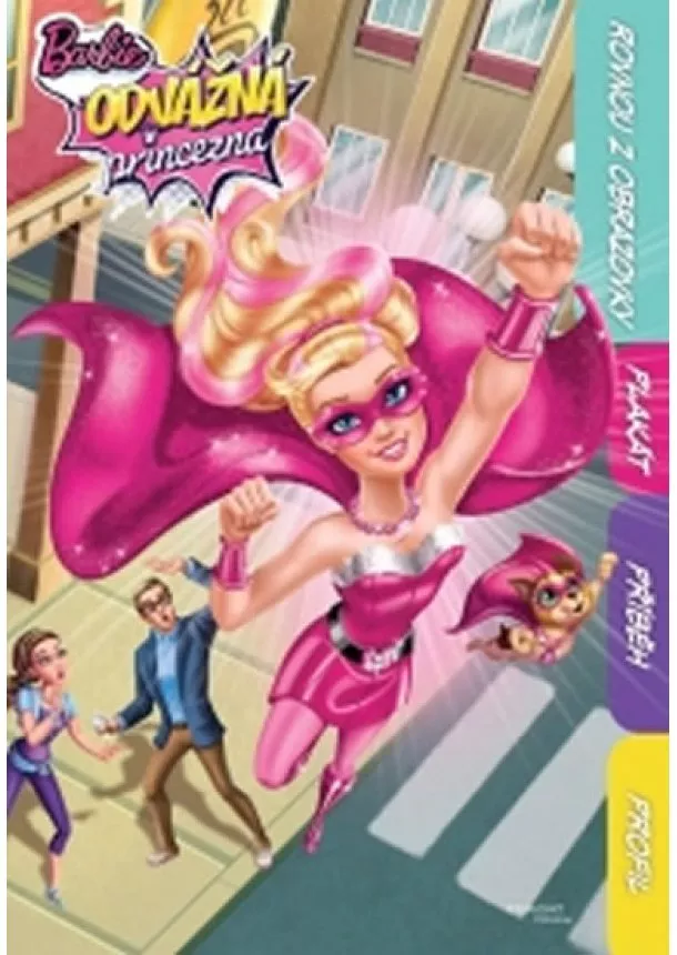 Mattel - Barbie - Odvážná princezna s plakátem