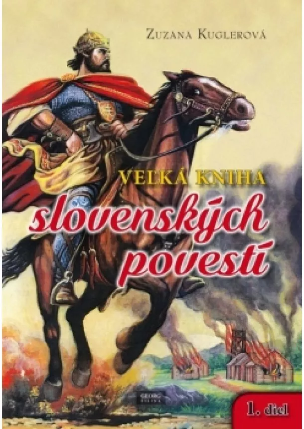 Zuzana Kuglerová - Veľká kniha slovenských povestí