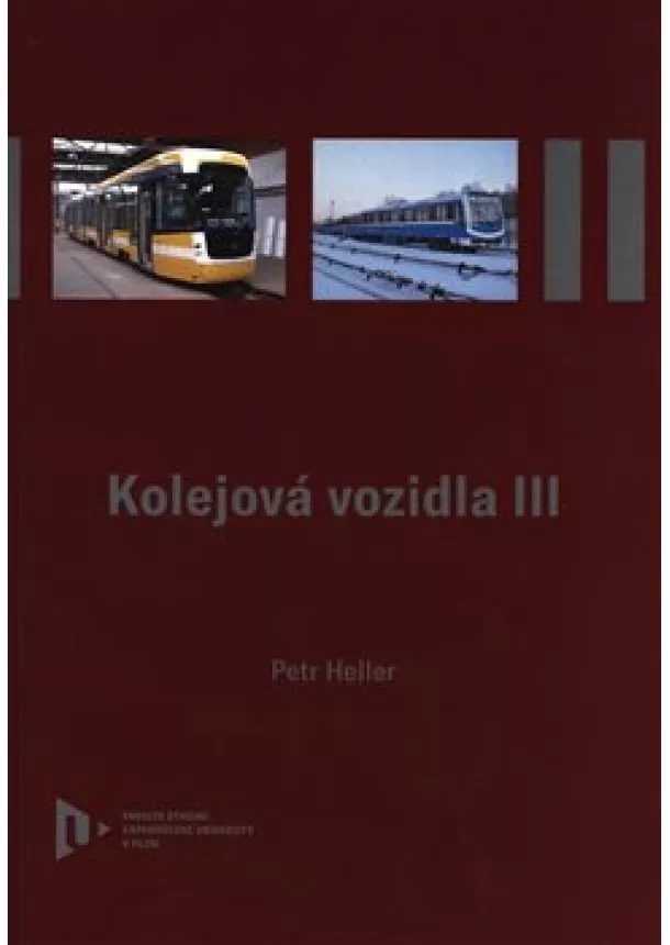 Petr Heller - Kolejová vozidla III