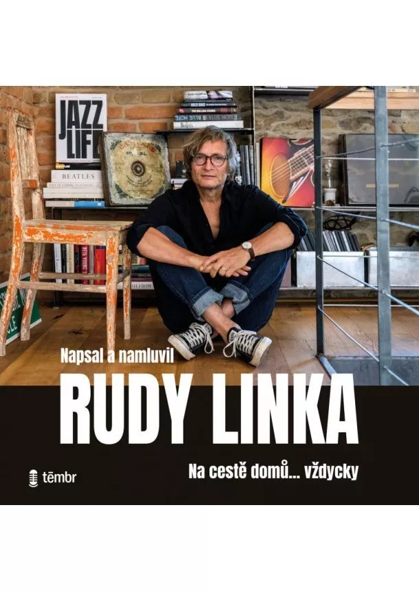 Rudy Linka, EUROMEDIA GROUP - Rudy Linka:  Na cestě domů...vždycky (číta rudy Linka! - MP3-CD - MP3-CD