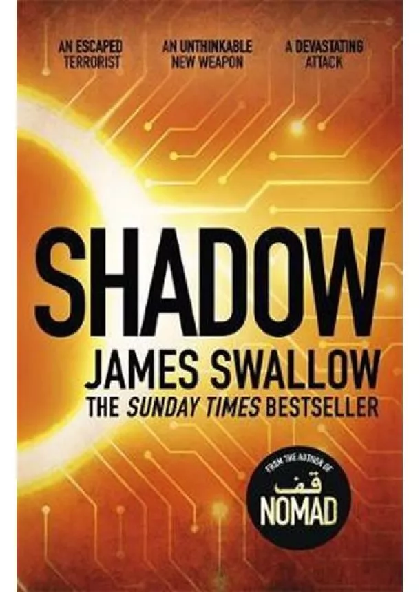 James Swallow - Shadow: The explosive race against time thriller