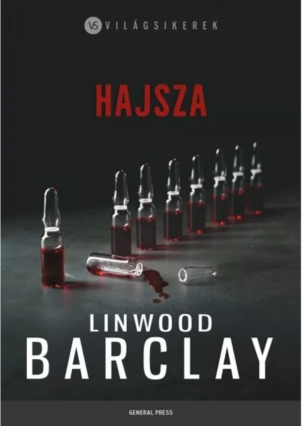 Linwood Barclay - Hajsza - Világsikerek