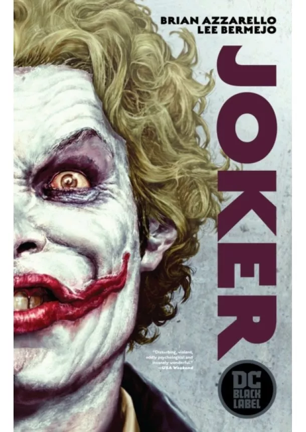 Brian Azzarello, Lee Bermejo - Joker DC Black Label Edition