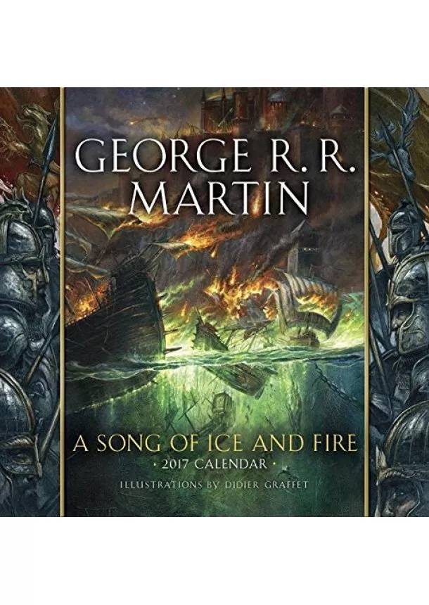 George R. R. Martin - A Song Of Ice And Fire 2017