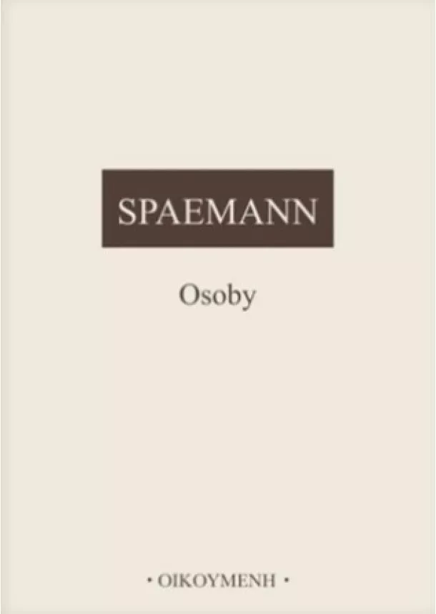 Robert Spaemann  - Osoby - Pokusy o rozlišení mezi 