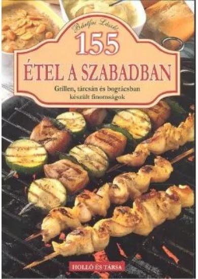 155 ÉTEL A SZABADBAN