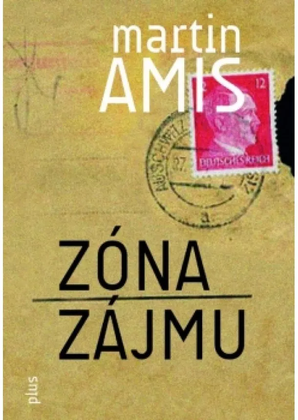 Martin Amis - Zóna zájmu