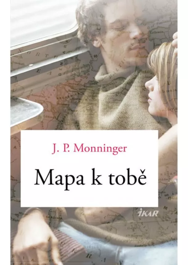 J. P. Monninger - Mapa k tobě