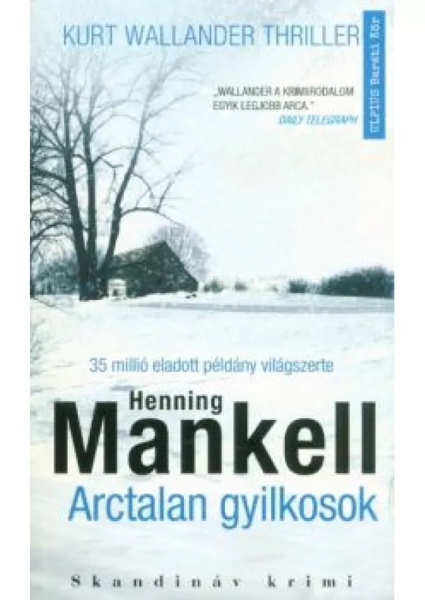 Henning Mankell - Arctalan gyilkosok