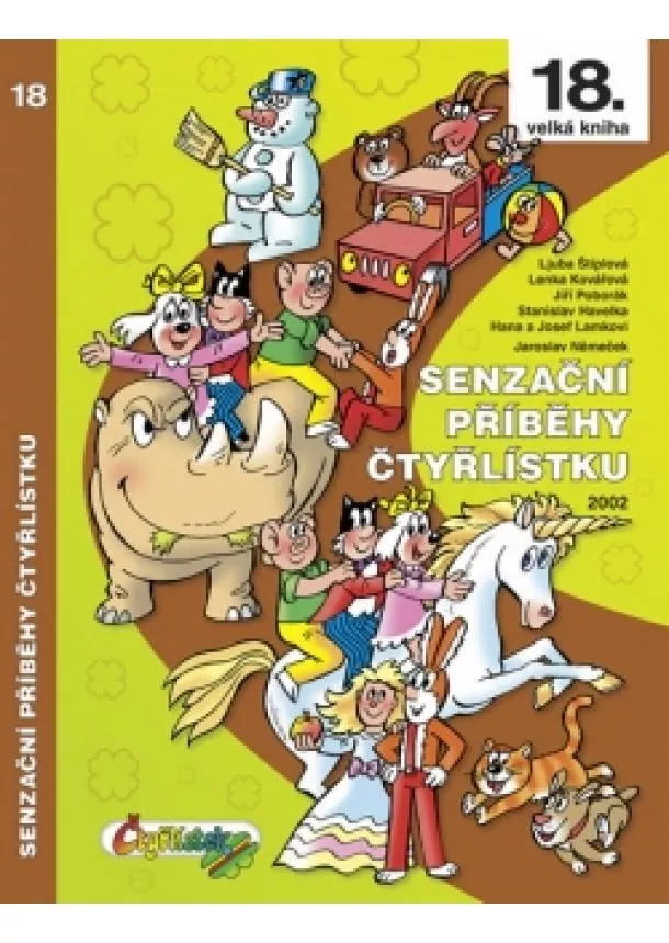 Ljuba Štíplová, Němeček Jaroslav - Senzační příběhy Čtyřlístku 2002 (18. ve