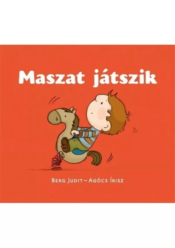 Berg Judit - Maszat játszik - Maszat-könyvek (új kiadás)