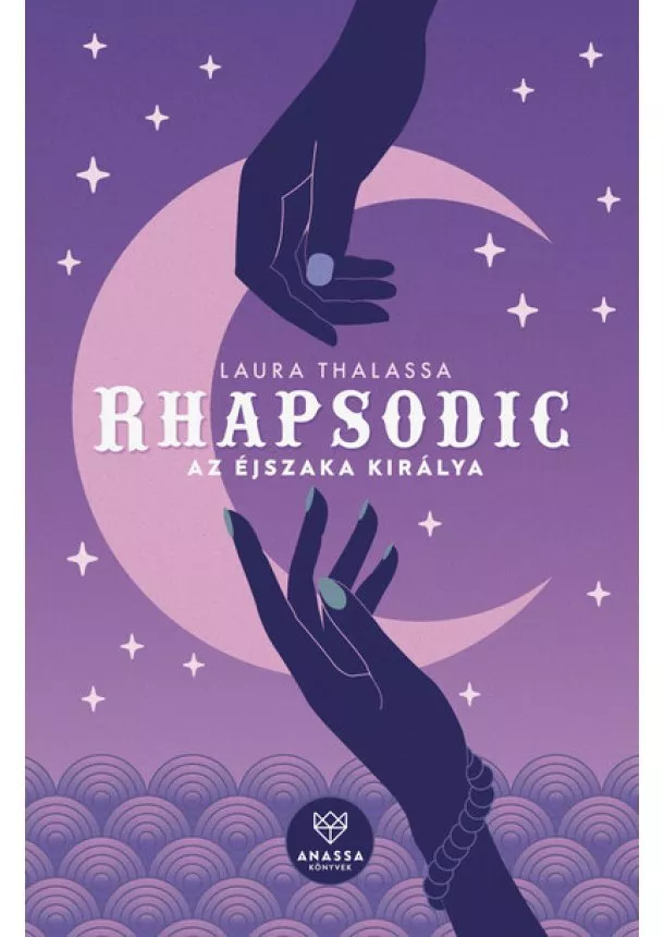 Laura Thalassa - Rhapsodic - Az Éjszaka Királya