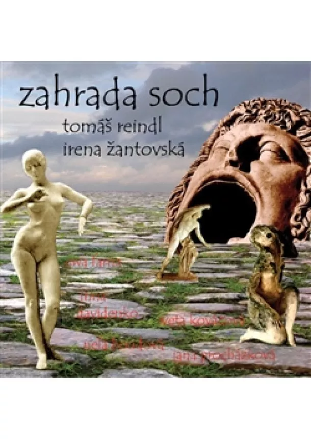 Tomáš Reindl, Irena Žantovská - Zahrada soch (1xaudio na cd)