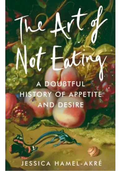 The Art of Not Eating