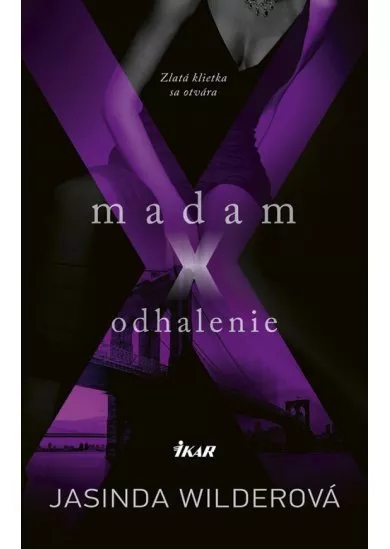 Madam X - Odhalenie