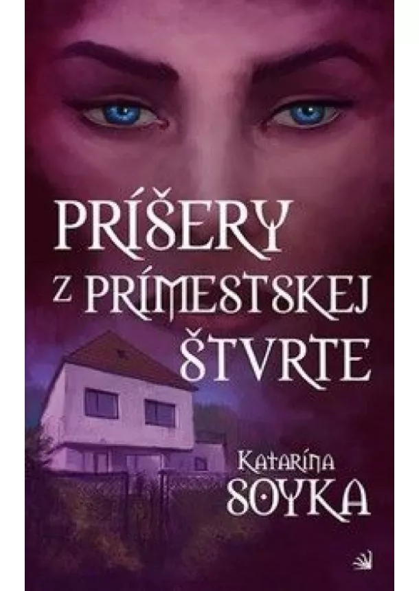 Katarína Soyka - Príšery z prímestskej štvrte