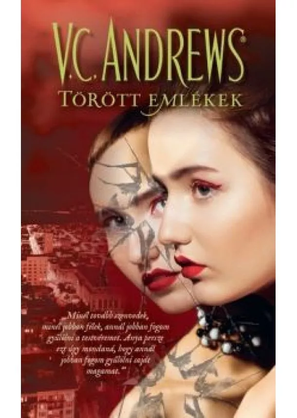 V. C. Andrews - Törött emlékek - A tükörikrek 3.