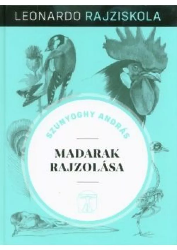 Szunyoghy András - Madarak rajzolása - Leonardo rajziskola 5.