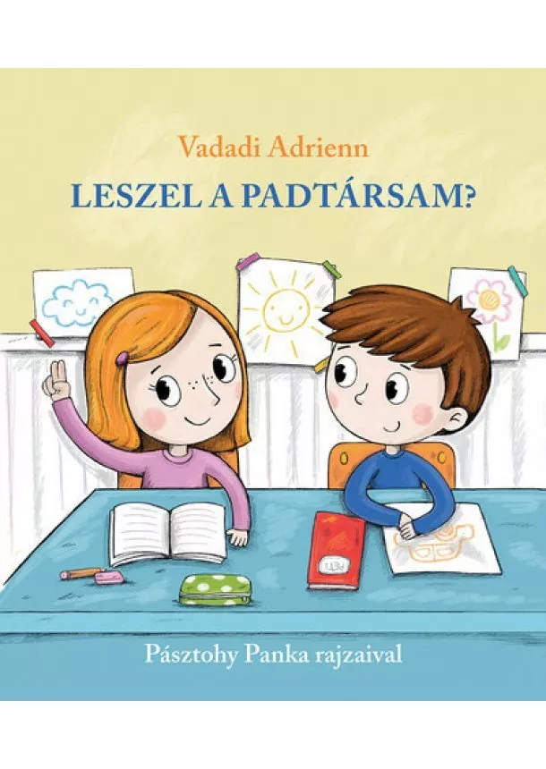 Vadadi Adrienn - Leszel a padtársam? - Ovis mesék (új kiadás)