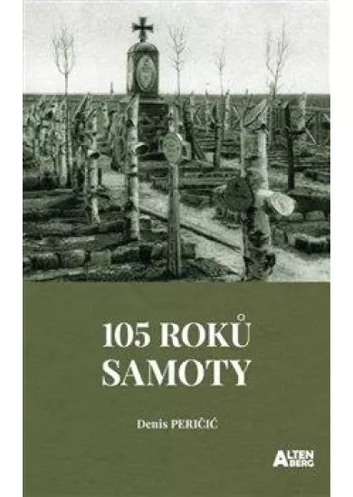 105 roků samoty