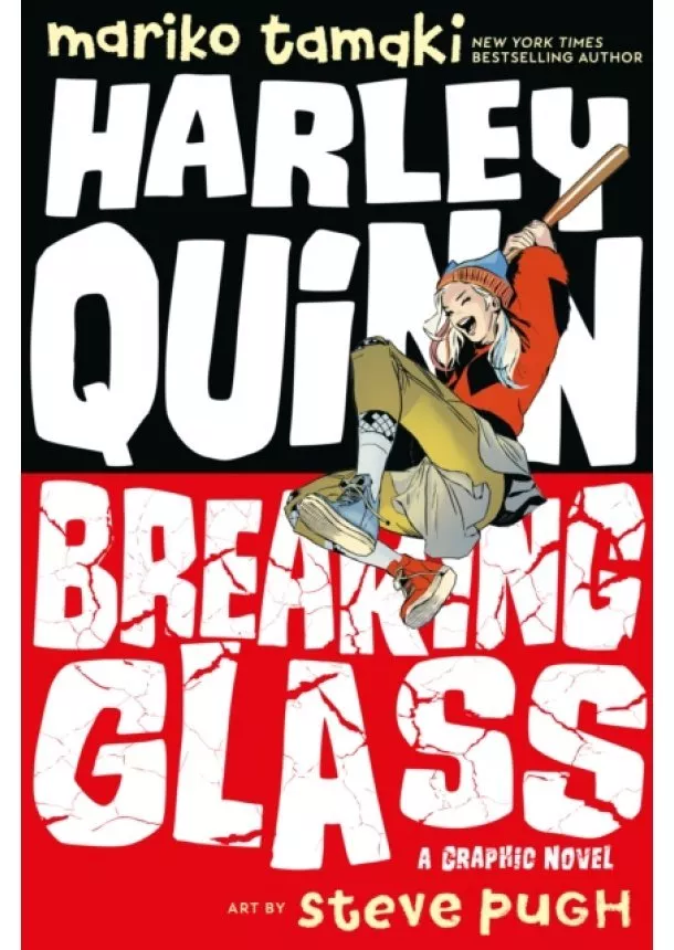 Mariko Tamaki, Steve Pugh - Harley Quinn: Breaking Glass