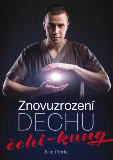 Znovuzrození dechu – čchi-kung