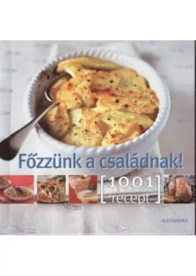 FŐZZÜNK A CSALÁDNAK!