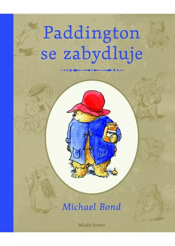 Michael Bond - Paddington se zabydluje