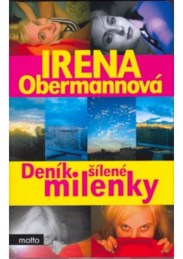 Irena Obermannová - Deník šílené milenky