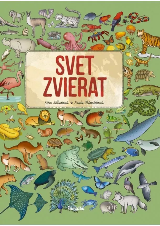 Febe Sillaniová, Paola Grimaldiová - Svet zvierat